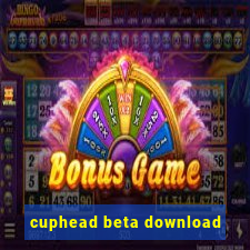 cuphead beta download